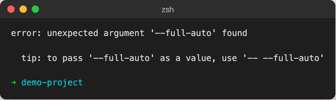 codex --full-auto报error: unexpected argument '--full-auto' found